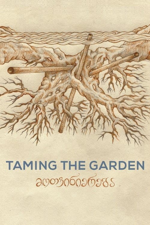 Taming the Garden izle