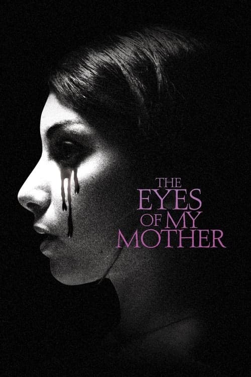 The Eyes of My Mother izle