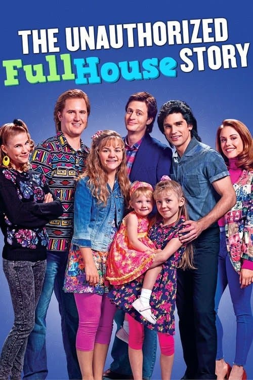 The Unauthorized Full House Story izle