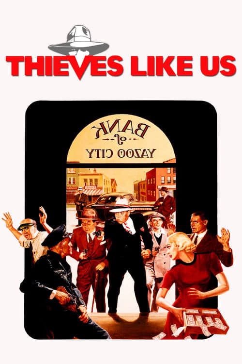 Thieves Like Us izle