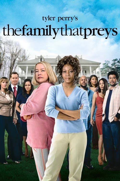 Tyler Perry's The Family That Preys izle