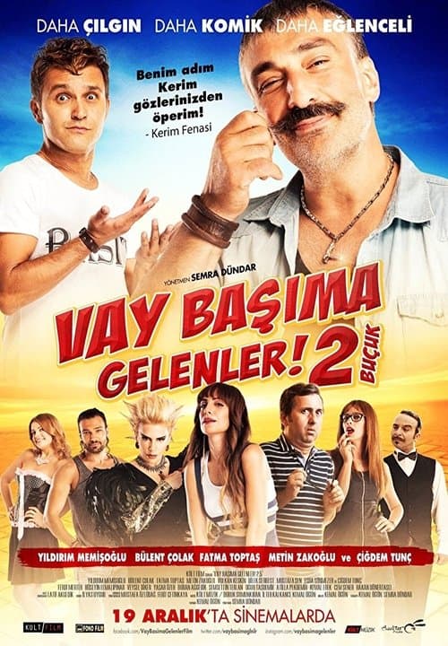 Vay Basima Gelenler! 2 Buçuk izle